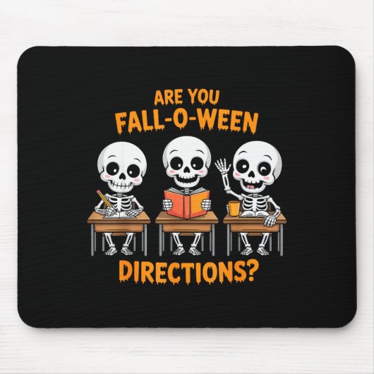Halloween Skeleton Teacher Are You Fall O Ween Dir Mousepad (Vorne)