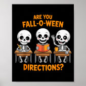 Halloween Skeleton Teacher Are You Fall O Ween Dir Poster (Vorne)