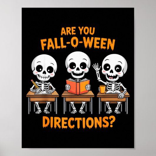 Halloween Skeleton Teacher Are You Fall O Ween Dir Poster (Vorne)