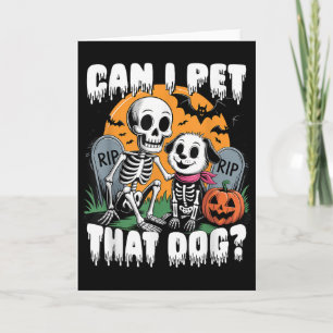 Halloween-Skelett Kann ich diesen Hund streicheln Karte