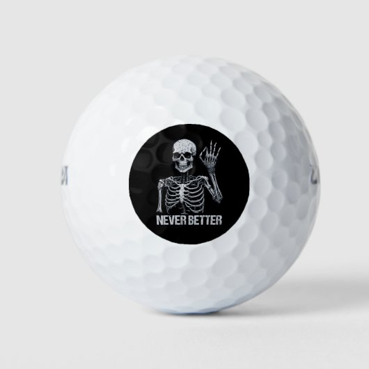 Halloween Skelett - Nie besser Golfball (Vorderseite)