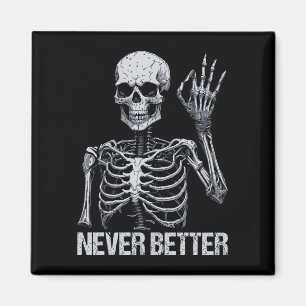 Halloween Skelett - Nie besser Magnet