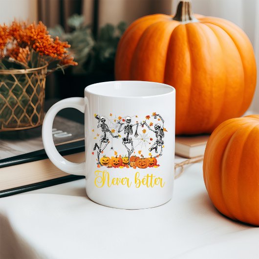 Halloween Skelett nie besser tanzen Kürbis Kaffeetasse