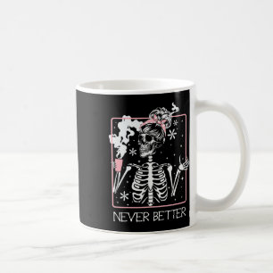 Halloween Skelett trinken Kaffee Zitat nie wetten Kaffeetasse
