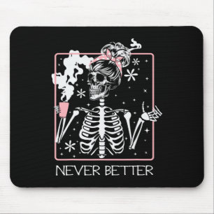 Halloween Skelett trinken Kaffee Zitat nie wetten Mousepad