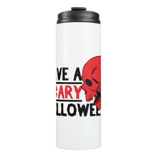 Halloween Skull - Habe einen beängstigenden Hallow Thermosbecher (Vorderseite)