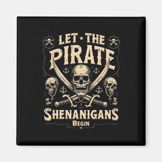 Halloween Skull Ließ The Pirate Shenanigans Beginn Magnet (Vorne)
