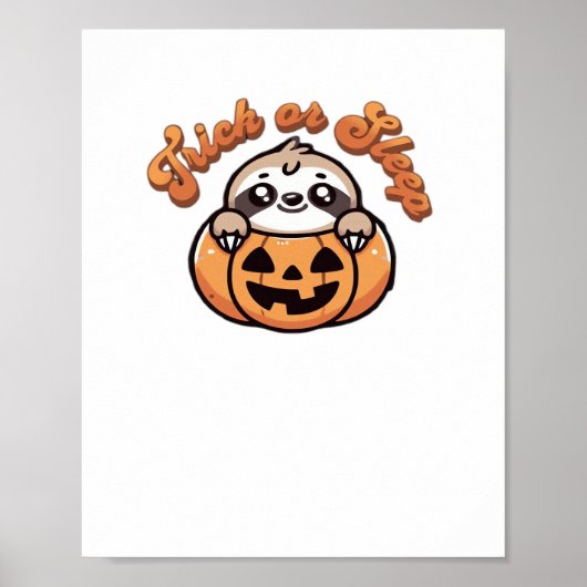 Halloween Sloth Trick oder Sleep Niedlich Sloth Pu Poster (Vorne)