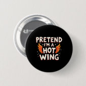 Halloween, so als wäre ich ein heißes Kostümhühnch Button (Vorne & Hinten)