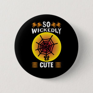 Halloween So Wickwiederholt Niedliche Geburtstag Button