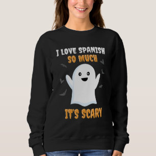 Halloween Spanischer Lehrer Klasse Scho Sweatshirt