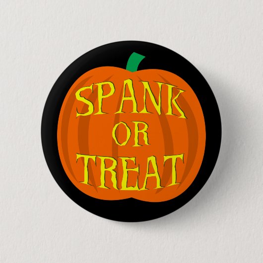 Halloween Spank oder Leckerei Pumpkin Button (Vorderseite)