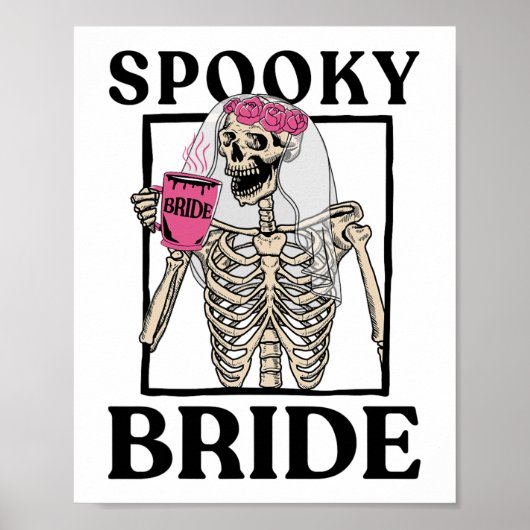 Halloween Spooky Bride Bridesmaid Skeleton Bachelo Poster (Vorne)