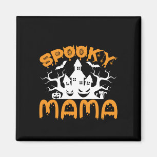 Halloween Spooky Mama Geburtstag Magnet