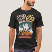 Halloween Spooky Teacher Squad Ghosts und Pumpkins T-Shirt (Vorderseite)
