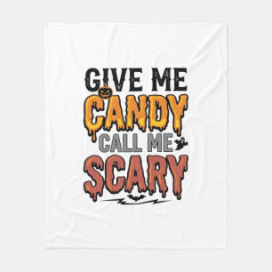 Halloween Süßigkeiten Gib mir Süßigkeiten Ruf mich Fleecedecke
