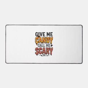 Halloween Süßigkeiten Gib mir Süßigkeiten Ruf mich Schreibtischunterlage