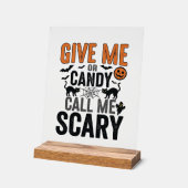 Halloween-Süßigkeiten oder nenne mich gruselig Vin Acrylschild (Winkel)