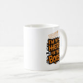 Halloween Tasse Bruh, ich bin nur für die Boos da! (VorderseiteRechts)