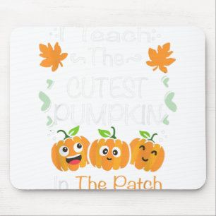 Halloween teacher i teach the cutest pumpkins in t mousepad