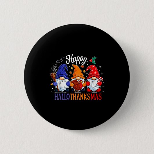Halloween Thanksgiving Christmas Happy Hallothanks Button (Vorderseite)