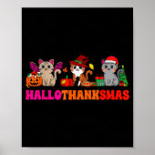 Halloween Thanksgiving Christmas Happy Hallothanks Poster (Vorne)