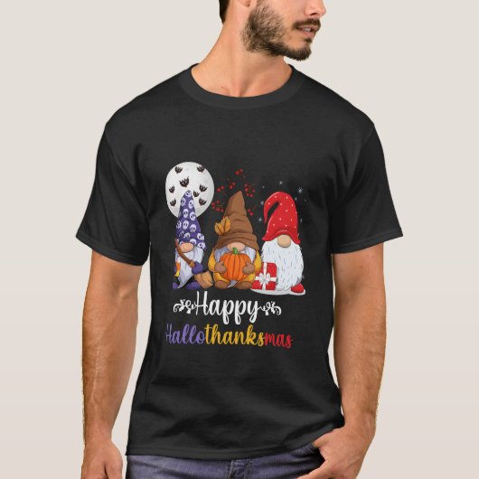 Halloween Thanksgiving Happy Hallothanksmas Gnomes T-Shirt (Vorderseite)