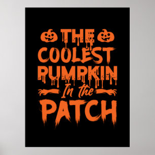 Halloween The Coolest Pumpkin in the Patch Xmas Poster