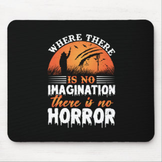 Halloween There is no Horror Mousepad
