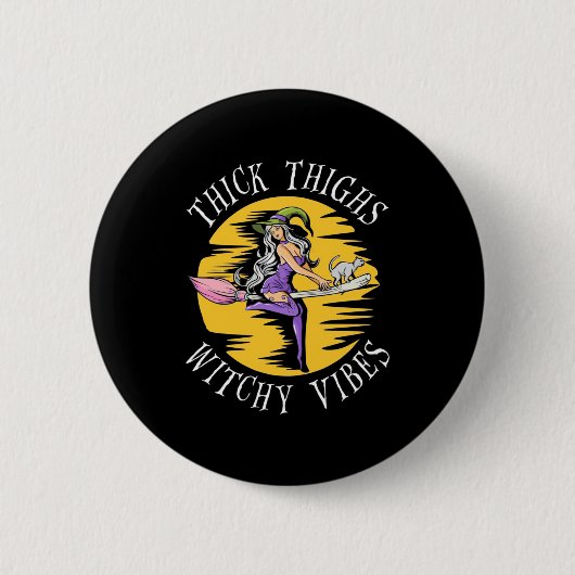 Halloween Thick Thighs Witchy Vibes Button (Vorderseite)