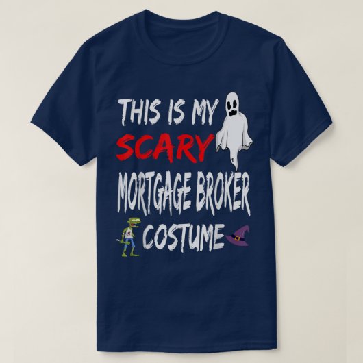 Halloween This Is My Scary Mortgage Broker Costume T-Shirt (Design vorne)