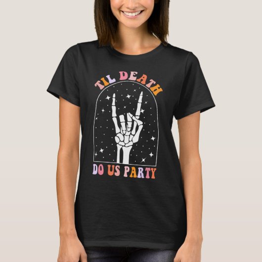 Halloween Til Death Do us Party Retro Bachelorette T-Shirt (Vorderseite)
