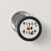 Halloween Trick oder Treat Button-Abzeichen Button (Vorne & Hinten)