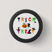Halloween Trick oder Treat Button-Abzeichen Button (Vorderseite)