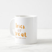 Halloween Trick oder Treat Coffee Tasse (Vorderseite Links)