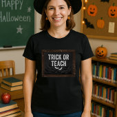 Halloween-Trick oder -Unterricht T-Shirt