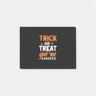 Halloween Trick or Treat Give Me Candies Post-it Klebezettel