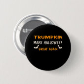 Halloween Trumpkin Funny Halloween Great Agai Button (Vorne & Hinten)