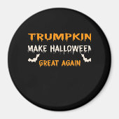 Halloween Trumpkin Funny Halloween Great Agai Magnet (Vorne)