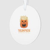 Halloween Trumpkin Funny - Spooky Parody Slogan Ornament (Vorderseite)