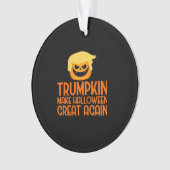 Halloween Trumpkin macht Halloween erneut großarti Ornament (Vorderseite)