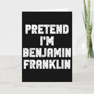 Halloween Tun Als Wäre Ich Benjamin Franklin Kostü Karte