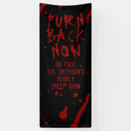 Halloween Turn Back Now Personalisiert Blood Spatt Banner