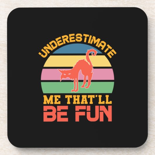 Halloween Underestimate Me That Will Be Fun Getränkeuntersetzer (Vorderseite)