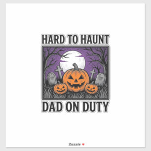 Halloween-Vater-Shirt Schwer Zu Heimsuchen Lustige Aufkleber