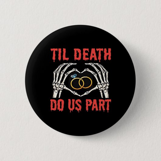 Halloween Verlobung Til Death Do us Part Button (Vorderseite)