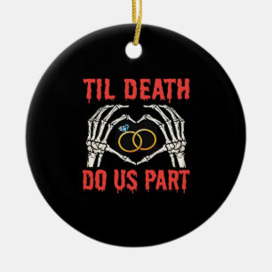 Halloween Verlobung Til Death Do us Part Keramik Ornament