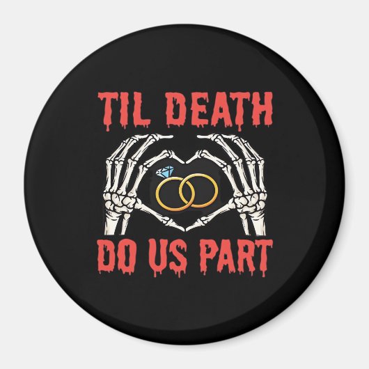 Halloween Verlobung Til Death Do us Part Magnet (Vorne)