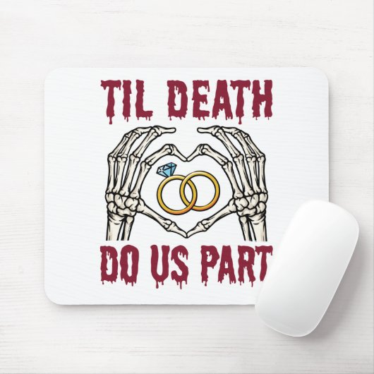 Halloween Verlobung Til Death Do us Part Mousepad (Mit Mouse)