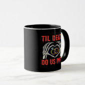 Halloween Verlobung Til Death Do us Part Tasse (VorderseiteRechts)
